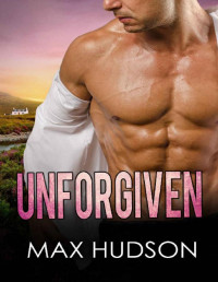 Max Hudson [Hudson, Max] — Unforgiven