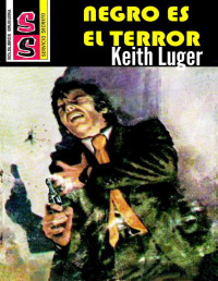 Keith Luger — Negro es el terror