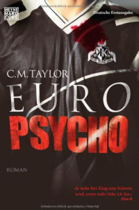 Taylor, Craig — Euro Psycho