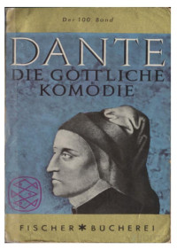 Dante Alighieri; gereimte Übertragung von Wilhelm G. Hertz — Die göttliche Komödie