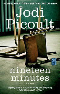 Jodi Picoult — Nineteen Minutes: A Novel