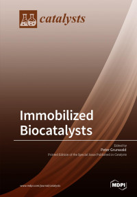 Peter Grunwald — Immobilized Biocatalysts