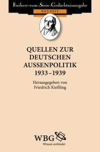 Kießling, Friedrich — Quellen zur deutschen Außenpolitik 1933-1939