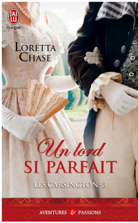 Loretta Chase — Un Lord si parfait