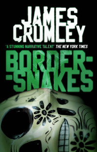 James Crumley — Bordersnakes