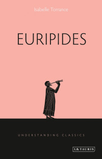 Isabelle Torrance; — Euripides