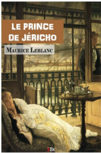 Leblanc Maurice [Leblanc Maurice] — Le prince de jéricho