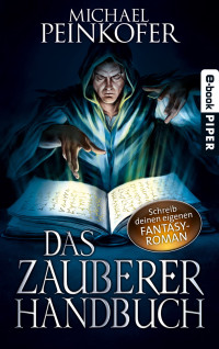 Peinkofer, Michael — Das Zauberer Handbuch