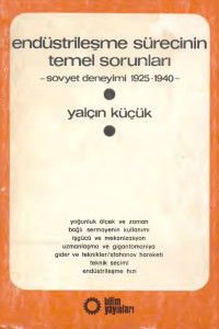 Yalçın Küçük — Endüstrileşme Sürecinin Temel Sorunları