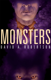 David A. Robertson — Monsters