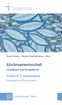 Mario Fischer, Martin Friedrich — Kirchengemeinschaft | Church Communion