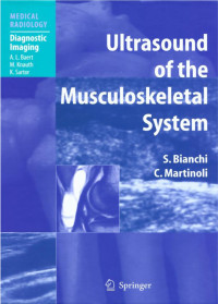 Stefano Bianchi · Carlo Martinoli — Ultrasound of the Musculoskeletal System