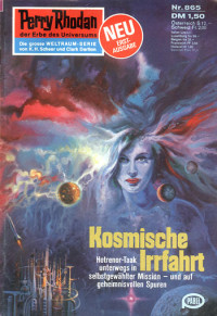 Ewers, H.G. — [Perry Rhodan 0865] • Kosmische Irrfahrt