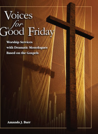 Amanda Burr; — Voices for Good Friday