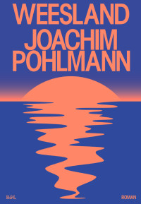 Joachim Pohlmann — Weesland