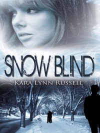 Kara Lynn Russell; — Snow Blind