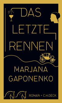 Gaponenko, Marjana. — Das letzte Rennen