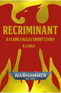 R S Wilt — Recriminant