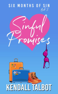 Kendall Talbot — Sinful Promises