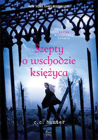 C. C. Hunter — Szepty o wschodzie księżyca