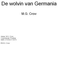 M.G. Crow — De wolvin van Germania