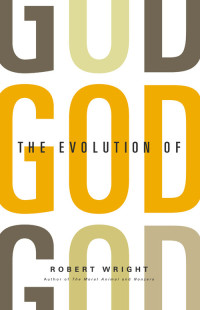 Robert Wright — The Evolution of God [Arabic]