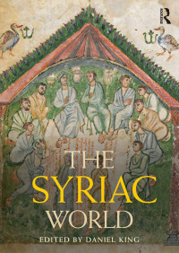 King, Daniel; — The Syriac World