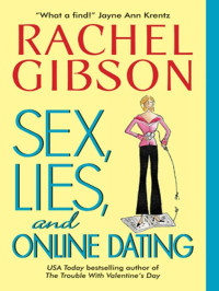 Rachel Gibson — Sex, Lies, and Online Dating