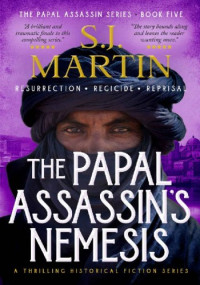 S.J. Martin — The Papal Assassin's Nemesis