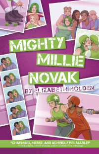 Elizabeth Holden — Mighty Millie Novak