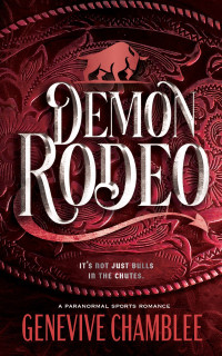 Genevive Chamblee — Demon Rodeo