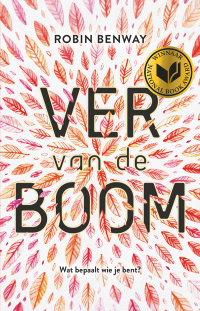 Robin Benway — Ver van de boom