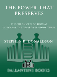 Donaldson, Stephen R. — The Power That Preserves