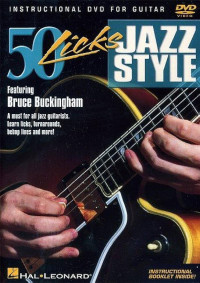 Bruce Buckingham — 50 Licks Jazz Stiles