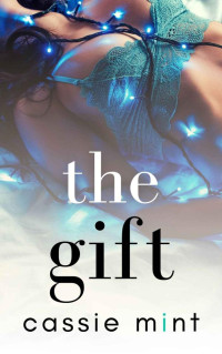 Cassie Mint — The Gift (Winter Warmers)