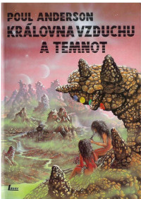 Anderson, Poul William — Královna vzduchu a temnot