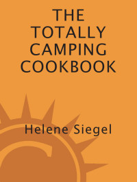 Helene Siegel — Totally Camping Cookbook