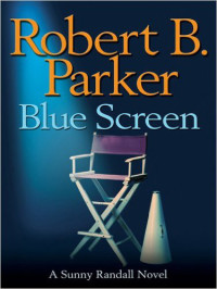 Robert B Parker — Blue Screen