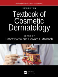 Robert Baran, Howard I. Maibach — Textbook of Cosmetic Dermatology