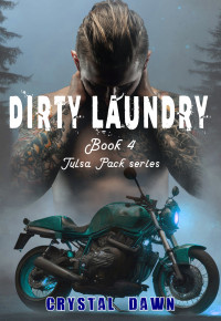 Crystal Dawn — Dirty Laundry