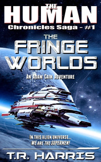 T.R. Harris — The Fringe Worlds