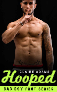 Claire Adams [Adams, Claire] — Hooped #3 (The Hooped Interracial Romance Series, Book #3)
