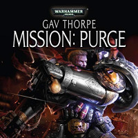 Gav Thorpe — Mission Purge