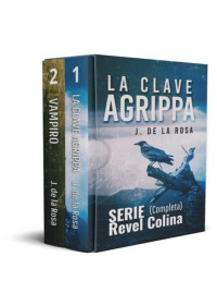 J. de la Rosa — Saga Revel Colina: El Detective De Libros Fantásticos, Antiguos Y Esotéricos