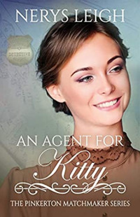 Nerys Leigh — An Agent for Kitty