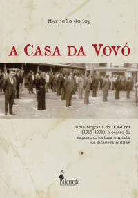 Marcelo Godoy — A Casa da Vovó