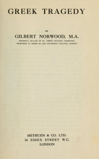 Gilbert Norwood — Greek tragedy