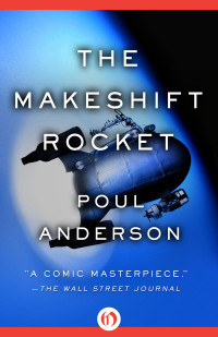 Poul Anderson — The Makeshift Rocket