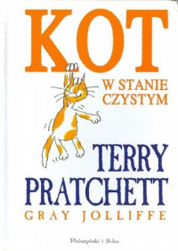 Terry Pratchett — Kot w Stanie Czystym