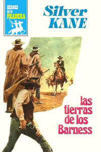 Silver Kane — Las tierras de los Barness